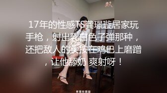 花裙苗条少妇，69口交骑坐站立后入抽插猛操