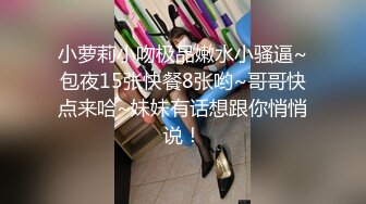 【家庭录像真实泄密】大鸡巴帅小伙 超猛持久 看男女视频 无套爆大哥菊花,给大哥插的嗷嗷叫,最后被内射！