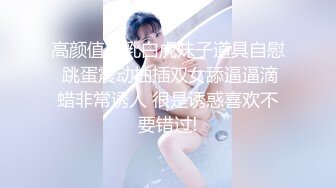 商K包间莺莺燕燕美女如云3000带出知性漂亮妹精彩佳作