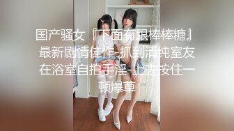 在卫生间就把漂亮女友给办了 射完还用嘴巴洗吊 内射露脸