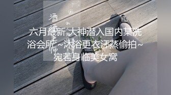 【反差婊子】精选10位反差婊子生活淫乱视图合集【三十七】