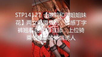  征服女人要通过她的阴道 操爽了就能变成你的专属小母狗 无套日无毛肥鲍鱼