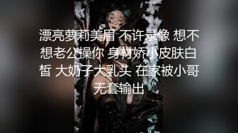 很美的外围小姐姐，上门服务被偷录下来，口活真的是爽爽 精湛技术！