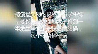 大学女厕全景偷拍-长裙眼镜美女学姐微毛v水润的嫩逼