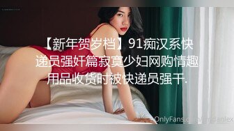 《精品❤️泄密》私密电报群内部会员分享视图，各种反差婊良家人妻骚女友日常自慰啪啪啪不雅自拍56V