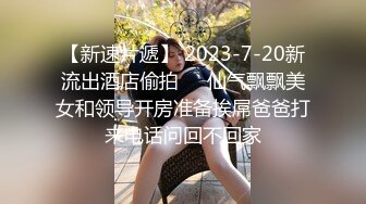 ★☆《强烈推荐✅小女神》★☆露脸邻家乖乖清纯美少女，网红顶级极品萝莉小母狗【罗利布林】私拍完结，紫薇玩肛玩穴啪啪极度反差 (7)