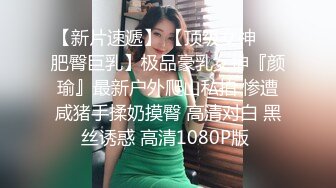 反差大学生漂亮妹子分手后男友泄愤曝光热恋时啪啪自拍美女吹箫一流堪比会所高级技师1080P原版 