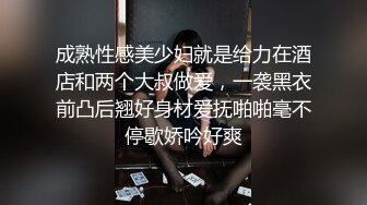 【极品稀缺破解摄像头】大肚男花样后入娇妻 疯狂骑乘 顶操内射骚逼白浆流出 多姿势肆意啪啪 (7)