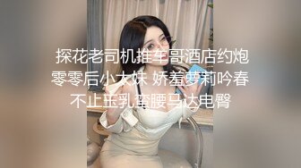 大奶轻熟女 啊操我你好猛插的我好舒服 套子呢 没射里面 身材丰满会一字马大屁屁蹭吊很会调情被各种猛怼