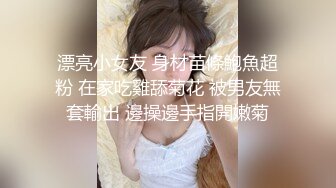 ⚫️⚫️顶级反差潮喷女神！长腿高颜推特极品网红hanyx051无水视图完整集，各种紫薇玉足交道具肉棒啪啪高潮喷水