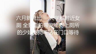 无毛白虎18卡哇伊萌妹，学生制服双马尾，假屌爆插极品粉穴