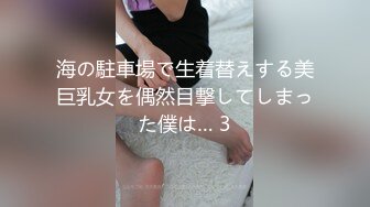 《云盘高质✿泄密》露脸才是王道！大学生小情侣出租房上演教科书式性爱自拍~清纯美女床上秒变淫娃~画面很有撸点